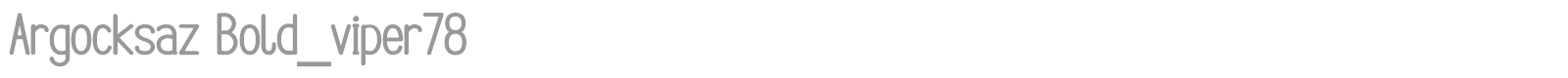 Argocksaz font preview